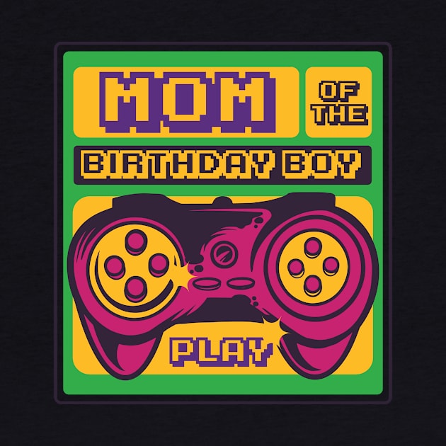 Gaming Mom of the Birthday Boy by BK55